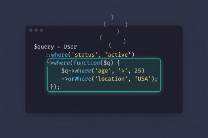 Laravel Eloquent multiple where and orWhere — closure-grouped query snippet with parenthesis highlight